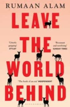 leave the world behind rumaan alam leave the world behind rumaan alam