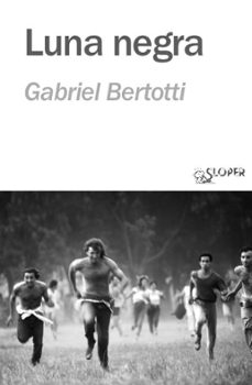 Descarga gratuita de libros kindle LUNA NEGRA in Spanish 9788410002401 de GABRIEL BERTOTTI iBook