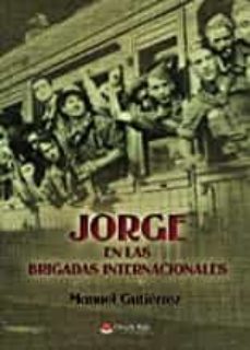 Portada de JORGE EN LAS BRIGADAS INTERNACIONALES