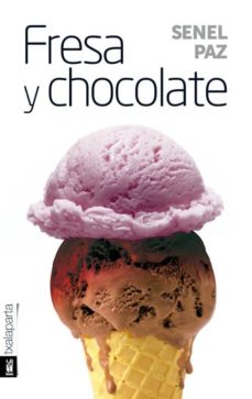Descargando google books mac FRESA Y CHOCOLATE (Spanish Edition)  de PAZ SENEL