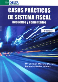 Descargar CASOS PRACTICOS DE SISTEMA FISCAL gratis pdf - leer online