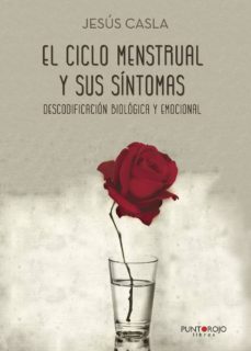 Alquiler de libros electrónicos EL CICLO MENSTRUAL Y SUS SINTOMAS 9788417205201 (Spanish Edition) de JESUS CASLA RTF CHM ePub