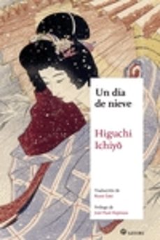 Descarga gratuita de libros electrónicos txt UN DIA DE NIEVE in Spanish ePub de ICHIYO HIGUCHI