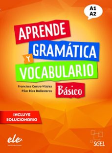 Libro español descarga gratuita online. APRENDE GRAMATICA Y VOCABULARIO BASICO (Literatura española) 9788417730901