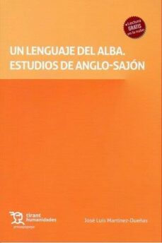 Descargar libro en kindle iphone UN LENGUAJE DEL ALBA. ESTUDIOS DE ANGLO-SAJON MOBI PDF DJVU 9788419588401