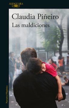 Descargas gratuitas de libros de audio LAS MALDICIONES 9788420429601 (Literatura española) de CLAUDIA PIÑEIRO ePub