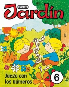 Portada de JARDIN 6: JUEGO CON LOS NUMEROS (EDUCACION INFANTIL)