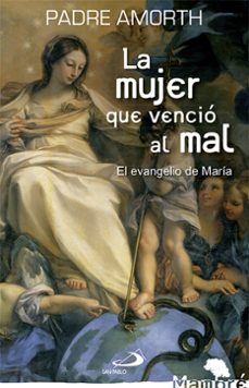 LA MUJER QUE VENCIO AL MAL | PADRE AMORTH | Casa del Libro