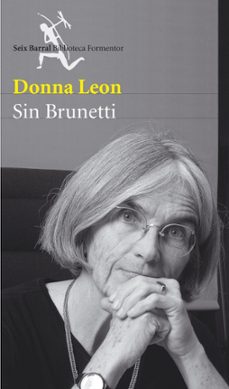 Descargas de libros electronicos SIN BRUNETTI RTF CHM 9788432228001 (Spanish Edition) de DONNA LEON