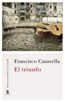 Descargar libros electrónicos para móviles gratis EL TRIUNFO de FRANCISCO CASAVELLA
