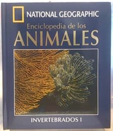 Portada de NATIONAL GEOGRAPHIC. ENCICLOPEDIA DE LOS ANIMALES, 9. INVERTEBRADOS I