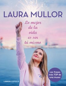 Descargar LO MEJOR DE LA VIDA ES SER TU MISMO gratis pdf - leer online