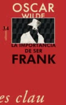 Descarga gratuita de libros de inglés en pdf. LA IMPORTANCIA DE SER FRANK PDF iBook (Literatura española)