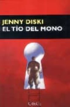 Libros gratis en linea EL TIO DEL MONO FB2 DJVU CHM de JENNY DISKI 9788477652601