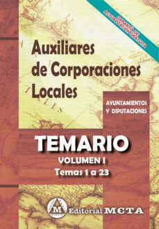 Descargar mobi ebooks AUXILIARES DE CORPORACIONES LOCALES TEMARIO (TEMAS 1 A 23) (VOL. I) en español