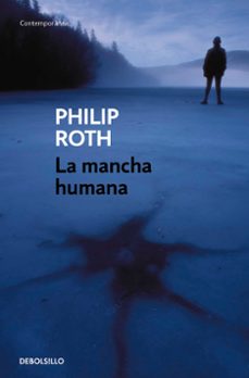 Descargar libros alemanes LA MANCHA HUMANA 9788483465301 PDF de PHILIP ROTH