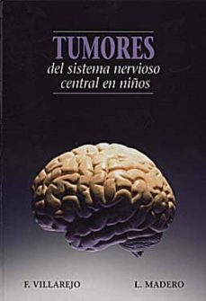 Descarga gratuita de archivos de libros electrónicos TUMORES DEL SISTEMA NERVIOSO CENTRAL EN NIÑOS RTF (Literatura española) 9788484734901