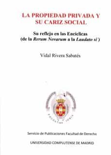 Descarga gratuita de libros electrónicos de eBay LA PROPIEDAD PRIVADA Y SU CARIZ SOCIAL (Spanish Edition)