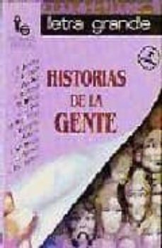 Libros de audio descargar libros de audio HISTORIAS DE LA GENTE (3ª ED.) PDB RTF de 