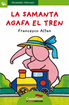 Portada de LA SAMANTA AGAFA EL TREN