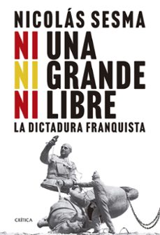 Descargar pdfs gratuitos ebooks NI UNA, NI GRANDE, NI LIBRE FB2 CHM de NICOLÁS SESMA (Literatura española) 9788491996101