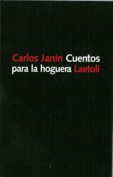 Descargas gratuitas de libros electrónicos en línea gratis CUENTOS PARA LA HOGUERA de CARLOS JANÍN ORRADRE