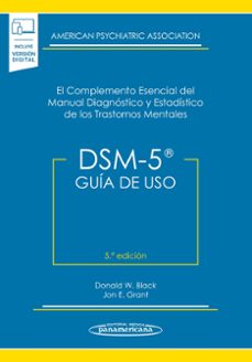 Descarga gratuita de libros de mobi. DSM-5. GUÍA DE USO de AMERICAN PSYCHIATRIC ASSOCIATION / DONALD W. BLACK / JON E. GRANT en español FB2 9788498359701