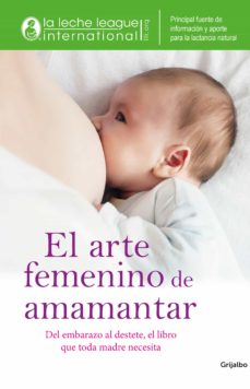 El Arte Femenino De Amamantar Pdf