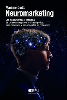 Descarga gratuita de libros gratis en pdf. NEUROMARKETING en español de MARIANO DIOTTO