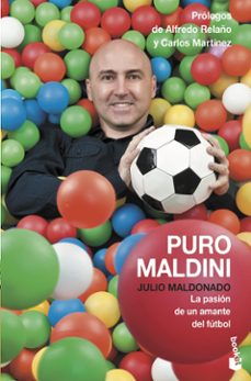 Portada de PURO MALDINI: LA PASION DE UN AMANTE DEL FUTBOL