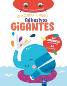 Portada de COLOREO Y PEGO ADHESIVOS GIGANTES: ELEFANTE