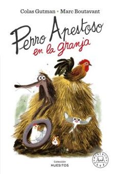 Portada de PERRO APESTOSO EN LA GRANJA