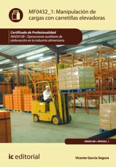Portada de MANIPULACION DE CARGAS CON CARRETILLAS ELEVADORAS. INAD0108.