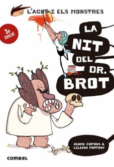 Portada de L AGUS I ELS MONSTRES 10: LA NIT DEL DR. BROT
