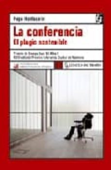 Portada de LA CONFERENCIA: EL PLAGIO SOSTENIBLE (PREMIO DE ENSAYO JUAN GIL A LBERT)