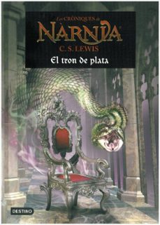 Portada de LES CRONIQUES DE NARNIA 6: EL TRON DE PLATA