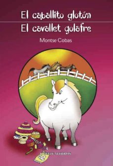 Portada de EL CABALLITO GLOTON. EL CAVALL ET GOLAFRE