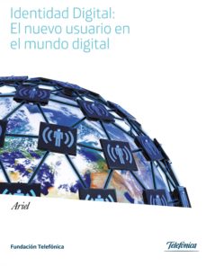 Portada de IDENTIDAD DIGITAL: EL NUEVO USUARIO EN EL MUNDO DIGITAL