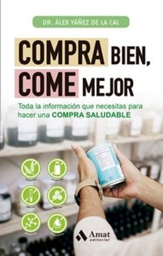 Portada de COMPRA BIEN, COME MEJOR