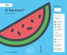 Portada de A BERENAR! ELS ALIMENTS 1º EDUCACION PRIMARIA NIVEL I  VALENCIA ED.2017