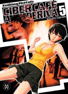 Portada de CIBERCAFE A LA DERIVA, VOL. 5