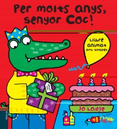 Portada de PER MOLTS ANYS, SENYOR COC!