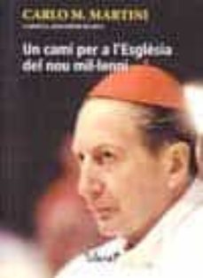 Portada de UN CAMI PER A L ESGLESIA DEL NOU MIL·LENI QUATRE CARTES PASTORALS PREPARACIO JUBILEU ANY 2000