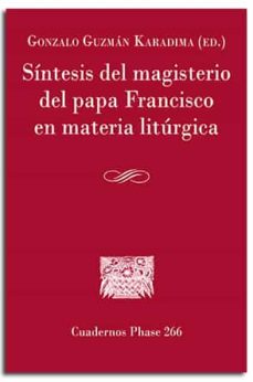 Portada de SINTESIS DEL MAGISTERIO DEL PAPA FRANCISCO EN MATERIA LITURGICA