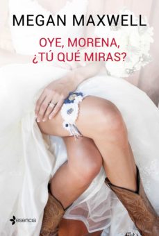 Portada de OYE, MORENA, ¿TU QUE MIRAS? (EBOOK)