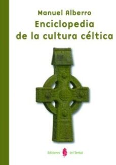 Portada de ENCICLOPEDIA DE LA CULTURA CELTICA