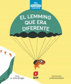 Portada de EL LEMMING QUE ERA DIFERENTE (MIS PRIMEROS CUENTOS) NIVEL 1 MAYUSCULAS