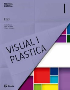 Portada de PROPOSTA DIDACTICA VISUAL I PLASTICA I ESO (2015).