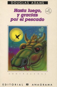Portada de HASTA LUEGO, Y GRACIAS POR EL PESCADO (2ª ED.)
