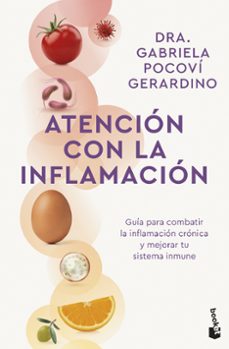 Ebook para vbscript descargar gratis ATENCIÓN CON LA INFLAMACIÓN 9788408314011 de Dra. Gabriela Pocoví Gerardino en español